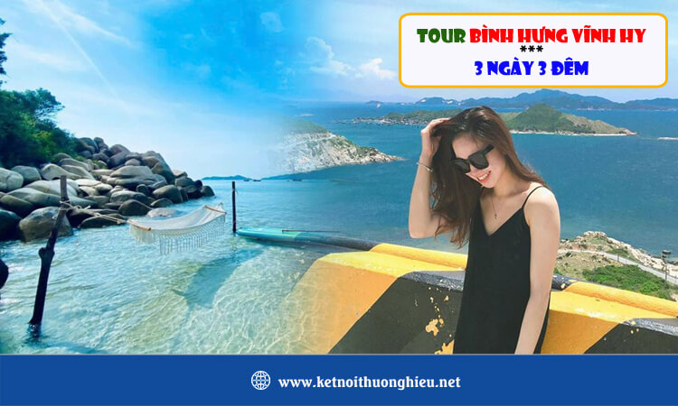 Tour Bình Hưng - Vĩnh Hy 3 ngày 3 đêm