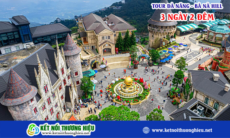 Tour Đà Nẵng Bà Nà Hill 3 ngày 2 đêm