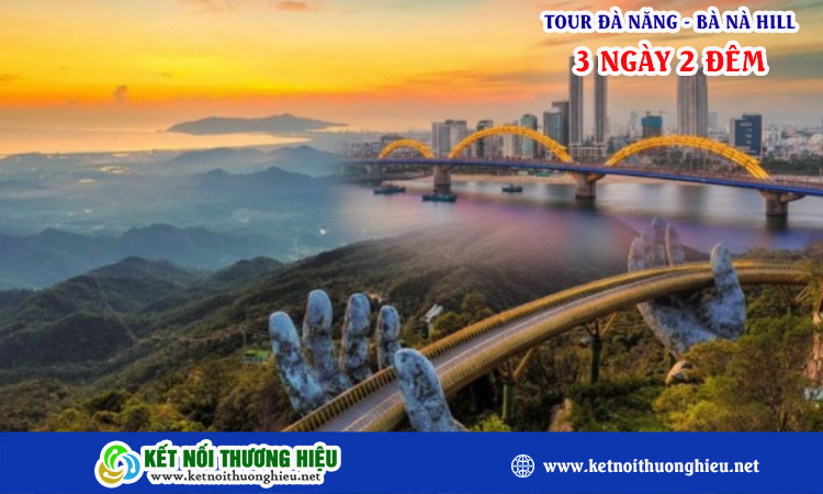Tour Đà Nẵng Bà Nà Hill 3 ngày 2 đêm